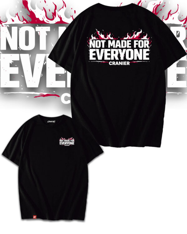 REMERA NOT MADE FOR EVERYONE